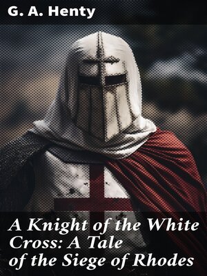 cover image of A Knight of the White Cross